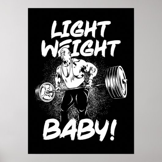 Licht gewicht Baby - Gym Workout Bodybuilding Post Poster (Voorkant)