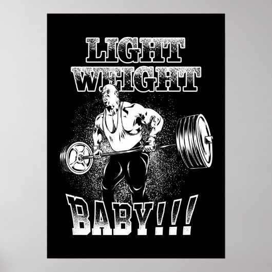 Licht gewicht Baby - Gym Workout Bodybuilding Poster (Voorkant)