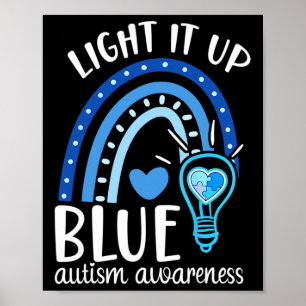 Licht het blauwe autisme T-shirt op dat ik blauw v Poster