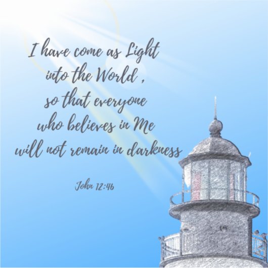 Licht huis met John 12:46 Sticker (Voorkant)