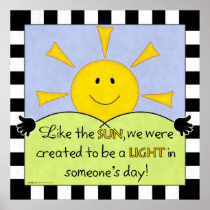 Licht in iemands dagzonneschijn poster