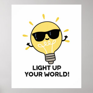 Licht je wereld op met grappige positieve bulb pun poster