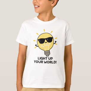 Licht je wereld op met grappige positieve bulb pun t-shirt