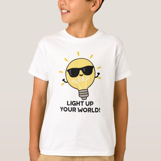 Licht je wereld op met grappige positieve bulb pun t-shirt (Voorkant)