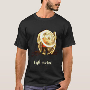 Licht mijn vuur t-shirt