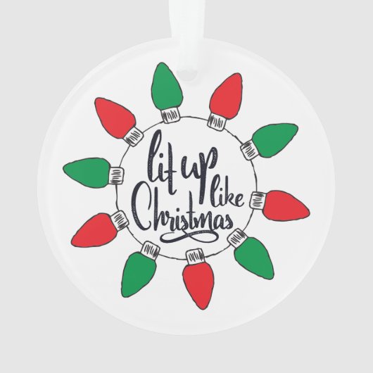 Licht omhoog als Kerstmis Kunst Kerstmis Citaten G Ornament (achterkant)