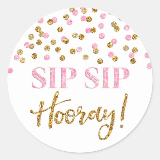 Licht roze gouden Confetti slok sip Hooray Ronde Sticker (Voorkant)