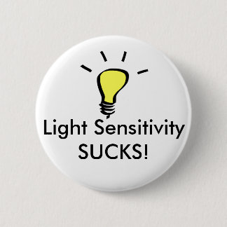 Licht SensitiviteitsSUCKS! Ronde Button 5,7 Cm