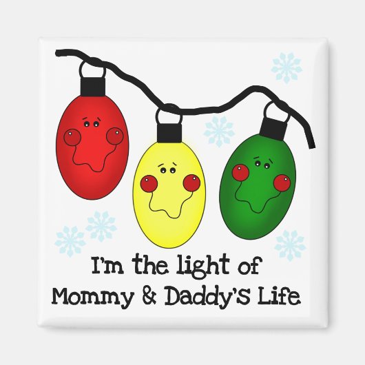 Licht van mama en papa's Life Tshirts en Gifts Magneet (Voorkant)