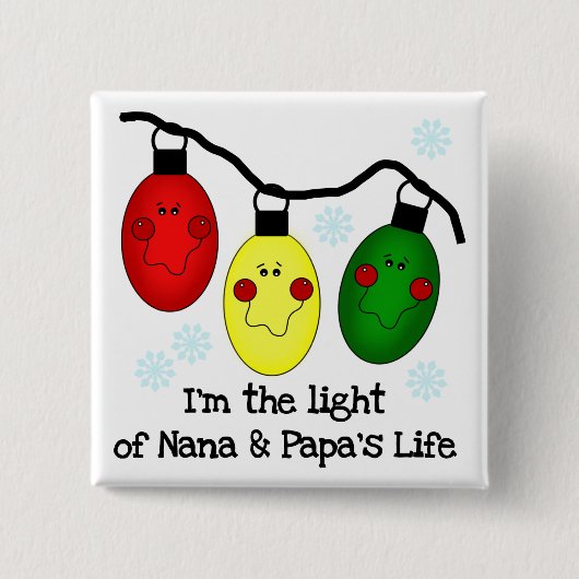 Licht van Nana en Papa's Life Tshirts en Gifts Vierkante Button 5,1 Cm (Voorkant)
