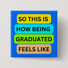 Lichtblauwe vierkante knop SO_THIS_IS_HOW_BEING_GR Vierkante Button 5,1 Cm