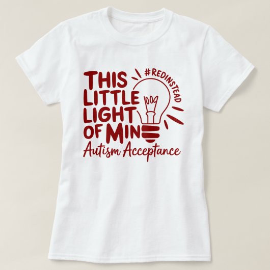 Lichtbol autisme acceptatie rood in plaats daarvan t-shirt (Design voorkant)