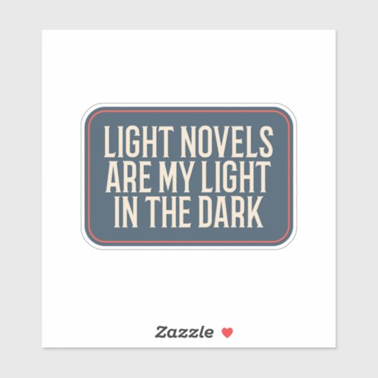 Lichte romans zijn mijn licht in het donker sticker (Vel)
