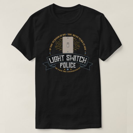 Lichte Schakelaar Politie Pap of Mam Grappige Elek T-shirt (Design voorkant)