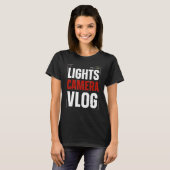Lichten camera Vlog Social Media Content Creator V T-shirt (Voorkant volledig)