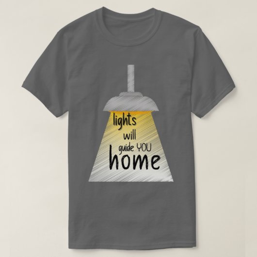 Lichten zullen u thuis helpen oplossen t-shirt (Design voorkant)