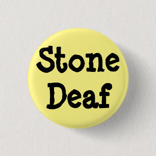 Lichtgele pin, "Stone Deaf" Ronde Button 3,2 Cm