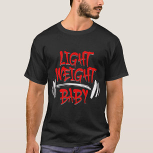 Lichtgewicht Baby Motiverende Lichaamstraining Typ T-shirt