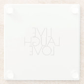 Lichtgrijs LIVE LAUGH LOVE Quote Modern Glazen Onderzetter (Achterkant)