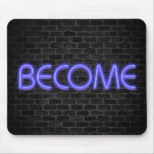 lichtneon BECOME-teken op baksteen Muismat (Voorkant)
