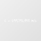 Lichtsnelheid "c=299792458 m/s" Wiskunde & wetensc Raamsticker (Vel)