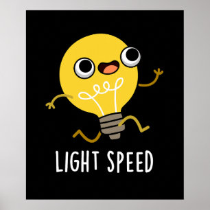 Lichtsnelheid Funny Running Bulb Pun Dark BG Poster