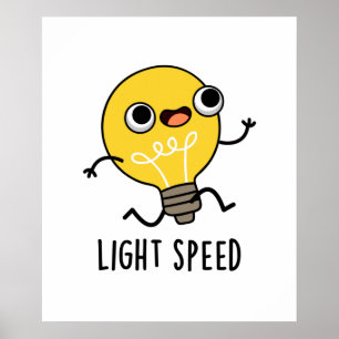 Lichtsnelheid Funny Running Bulb Pun Poster
