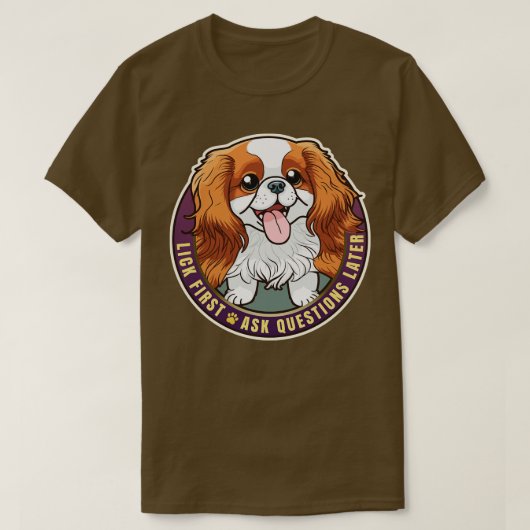 Lick Eerste Cavalier Koning Charles Spaniel Ontwer T-shirt (Design voorkant)