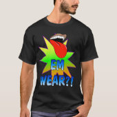 Lick Em Draag! T-shirt (Voorkant)