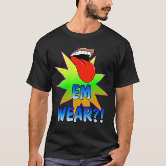 Lick Em Draag! T-shirt