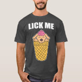 Lick Me Animal Attendees Gift family T-shirt (Voorkant)