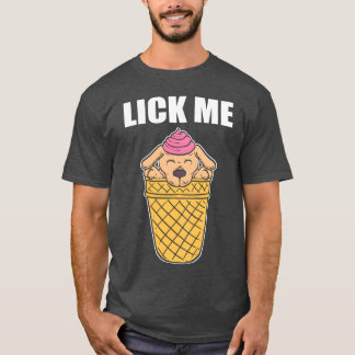 Lick Me Animal Attendees Gift family T-shirt
