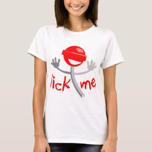 Lick me Lollipop Sucker T-shirt