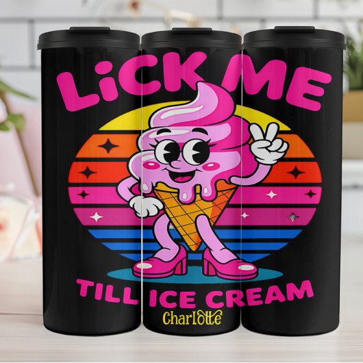 Lick Me Till Ice Cream beroemd gemaakt door Funny  Thermosbeker