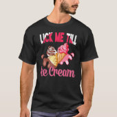 Lick me tot Icecream Graphic Volwassen Humor Ice C T-shirt (Voorkant)