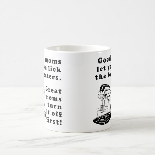 Lick The Beaters Funny Ma Moeder Mok (Center)