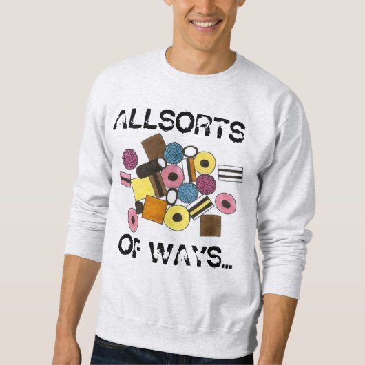 Licorice Allsorts of Ways Snoep Sweatshirt (Voorkant)