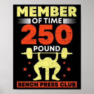 Lid Van De 250 Pond Bankdruk Club Kracht  Poster