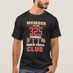 Lid van de 325 - pond - bankklub Gym Stren T-shirt