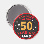 Lid van de 50-jarige club | 50e verjaardag magneet (Voorkant / Achterkant)