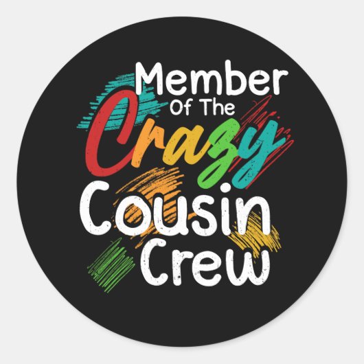 Lid van de Crazy Cousin Crew Matching Family PA Ronde Sticker (Voorkant)