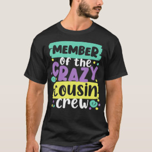 Lid van de Crazy Cousin T-shirt