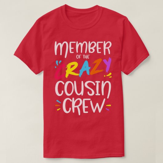 Lid van de gekke neef bemanning t-shirt (Design voorkant)