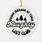 lid van de Naughty List Club Keramisch Ornament (Voorkant)