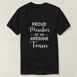 lid van een Geweldige team, teammotivatie T-shirt