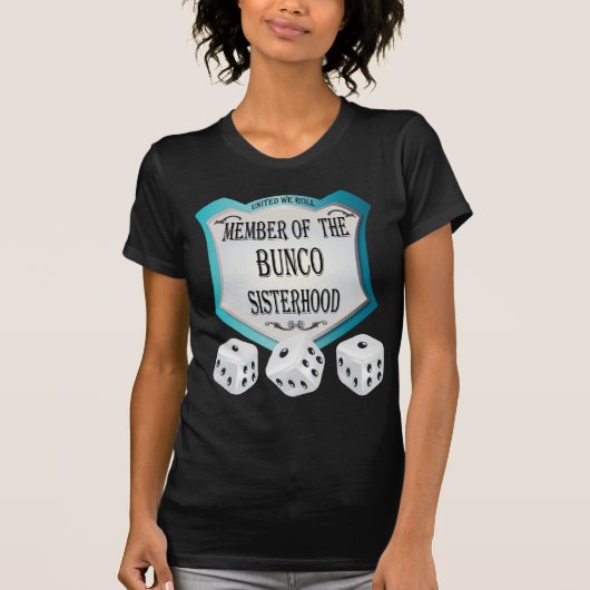 lid van het bunco sisterhood dice design t-shirt (Voorkant)
