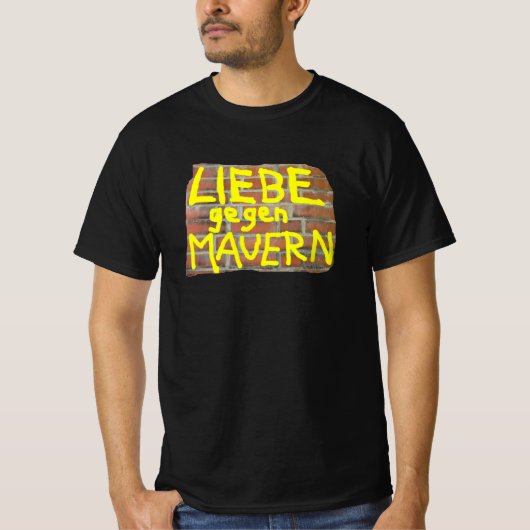 LIEBE gegen MAUERN - T-shirt (Voorkant)