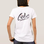 Liebe Love Schoneschrift Calligraphy Lettering T-shirt (Achterkant)