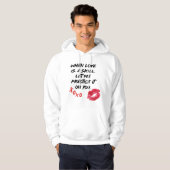 Liebe Spruch Fähigkeit Valentinstag Hoodie (Voorkant volledig)
