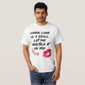 Liebe Spruch Fähigkeit Valentinstag T-shirt (Voorkant volledig)